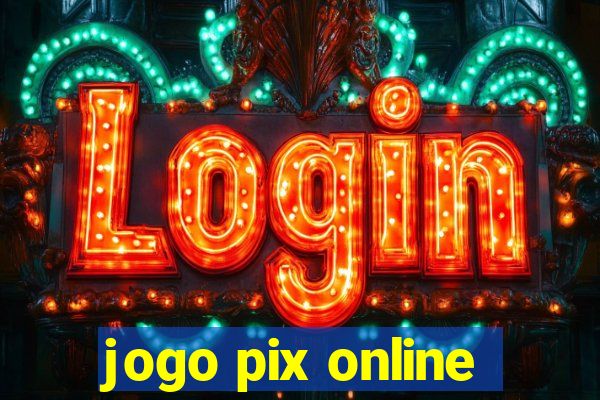 jogo pix online
